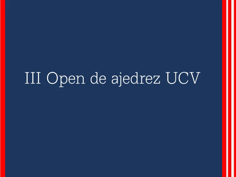III Open de ajedrez UCV