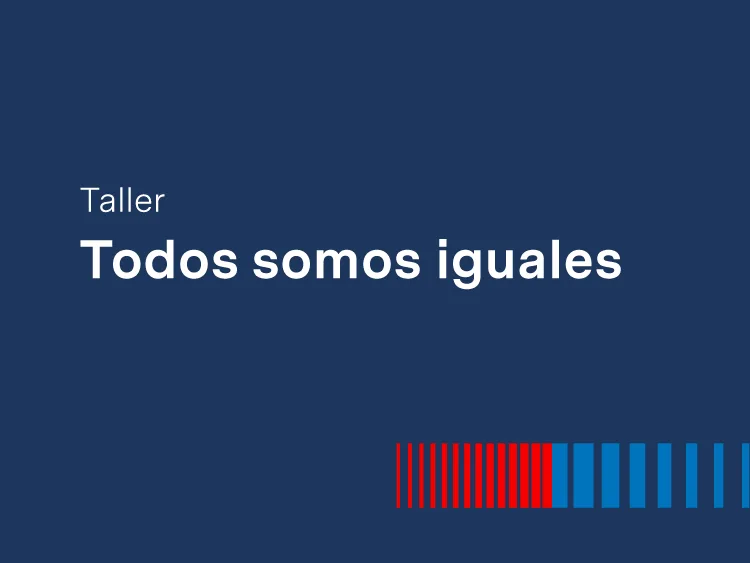 Taller: Todos somos iguales.